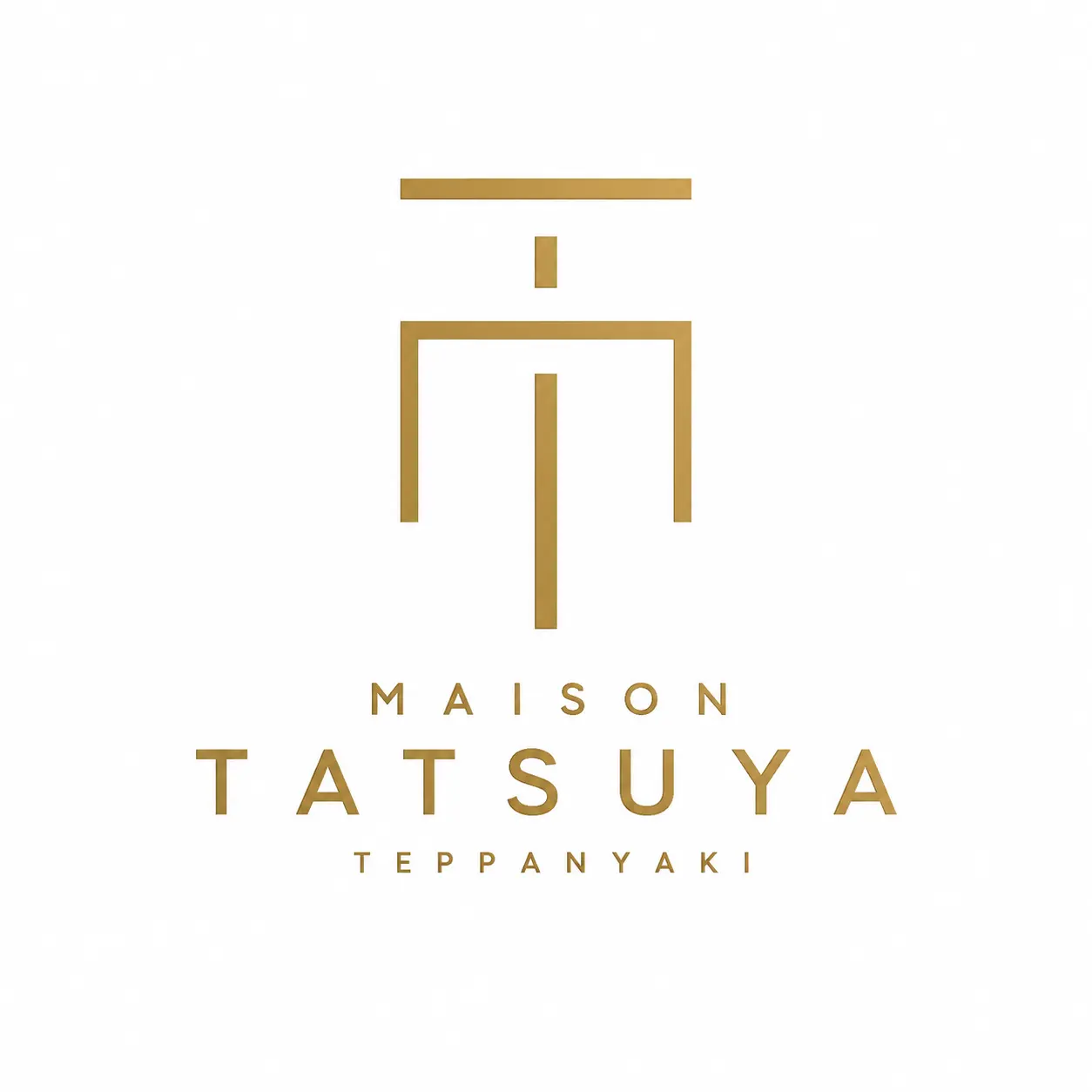 Maison Tatsuya Teppanyaki